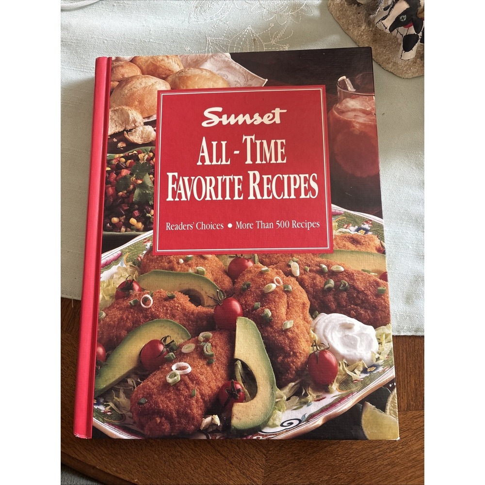 Sunset All Time Favorite Recipes - Hardcover By Sunset - Very Good